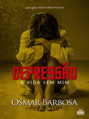 cover image of Depressão--A Vida Sem Mim
